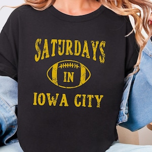 Saturdays in Iowa City | Comfort Colors Long Sleeve or Short Sleeve T-shirt | Represent your Iowa Football Pride