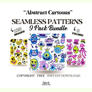 May include: A set of 9 seamless patterns featuring colorful cartoon monsters and abstract shapes. The patterns are available in 8 colors and include 128 images. The text "Abstract Cartoons" and "Seamless Patterns 9 Pack Bundle" is displayed at the top of the image.
