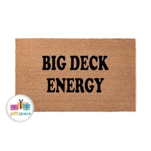 Big Deck Energy Doormat | Welcome Mat | Funny Door Mat | Housewarming Gift | MMO Dungeons Home Decor | Birthday Gift | Home Gift 3283stk