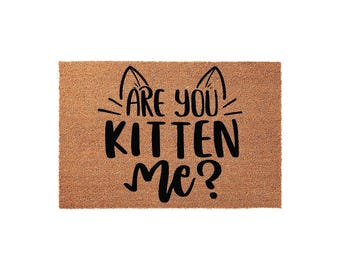 Funny Cat Welcome Mat, Coir Doormat for Housewarming, New Home Gift, Are You Kitten Me Entryway