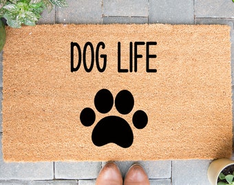 Doormat Dog Life Welcome Mat Pawprint Doormat Door Mat Dog Mom Housewarming Gift Closing Gift for Her Mom Cute Doormat Dog Mom 4097**