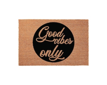 Good Vibes Only Doormat, Welcome Home Gift, Front Porch