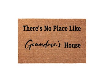 There's No Place Like Grandma's House Doormat - Sentimental Grandparent Gift