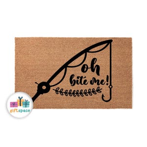 Doormat Oh Bite Me! Fishing Doormat Welcome Mat Welcome Doormat First Home Engagement Gift First House Monogram Mat Gifts For Him 5739**