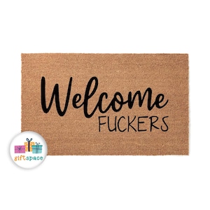 Funny Welcome Fuckers Doormat (New House Gift, Front Door Mat 3216**)