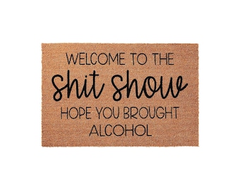 Funny Welcome Mat, Doormat, Sarcastic Doormats, Housewarming Gift, New Home Gift, Unique Door Mat, Funny Entryway Decor, Unique Doormat