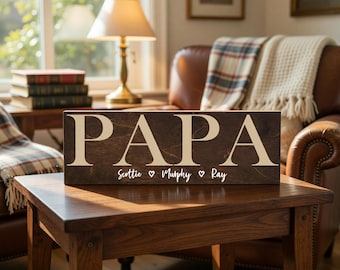 Personalized Papa Gift Sign, Custom Name Sign For Grandpa, Fathers Day Gift, Dad Birthday Present, Papa Desk Decor, Wood Keepsake