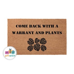 Come Back With Warrant And Plants Doormat | Welcome Mat | Funny Door Mat | Plant Lady Gift | Grandma Home Decor Gift | New Home Gift 4050stk