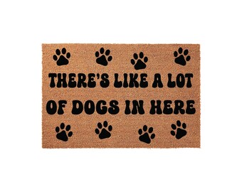There Is Like A Lot Of Dogs In Here, Welcome Mat, Porch