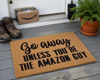 Go Away Unless You Are The Delivery Guy Welcome Mat, Funny Coir Doormat for Housewarming Gift