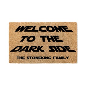 Welcome To The Dark Side Family Name Custom Doormat | Welcome Mat | Custom Door Mat | Closing Gift | Realtor Home Decor | New Home Gift 3420