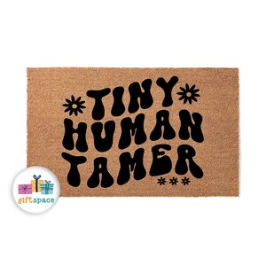 Funny Doormat Tiny Human Tamer (Welcome Mat, Front Door Rug) 5888**