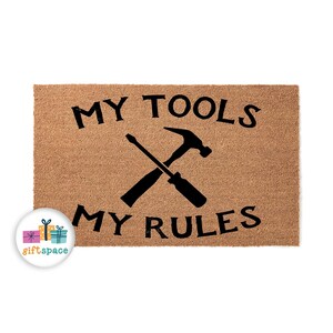 Doormat My Tools My Rules Welcome Mat Minimalist Rug Boho Decor Home Decor First Home Front Porch Entry First House Garage Gifts 5912**