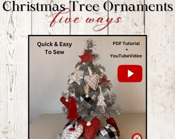 Christmas Ornaments Beginner Sewing Pattern Plus Video
