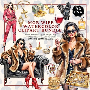 Könnte beinhalten: Aquarell-Clipart-Bundle mit einer Frau in einem Pelzmantel, Schmuck, Bargeld und einem Glas Rotwein. Der Text "MOB WIFE WATERCOLOR CLIPART BUNDLE" und "92 PNG" ist enthalten. Das Kunstwerk hat ein Vintage-Glamour-Thema.
