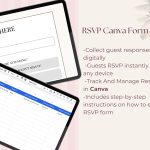 May include: Two digital tablets displaying an RSVP form and a spreadsheet. The form includes fields for name and attendance, with the text "RSVP HERE" at the top. The image also includes the text "RSVP Canva Form".