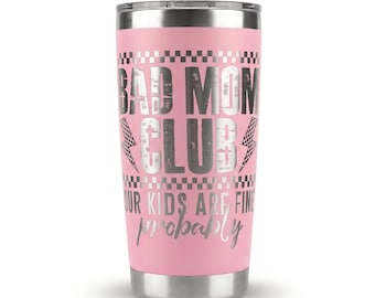 Funny Mother's Day Tumbler | Laser Etched Stainless Steel 20oz Tumbler