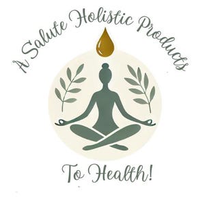 May include: A logo for a holistic product company. The logo features a green silhouette of a person meditating with a drop of golden oil above their head. The text "A Salute Holistic Products" is written in a circular arc above the person, and the text "To Health!" is written below the person.