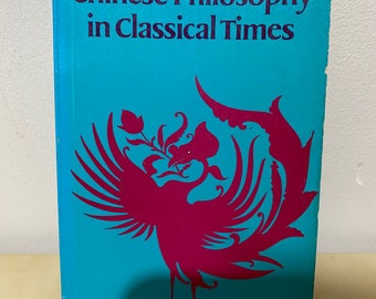 Chinese Philosophy in Classical Times, E.R. Hughes, philosophy Chinese history old book Chinese philosophy Confucius academic book