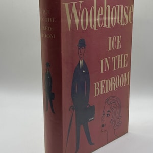 Ice in the Bedroom: P.G. Wodehouse First UK Edition, 1961