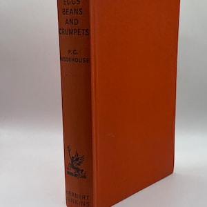 Eier, Bohnen und Teegebäck: P.G. Wodehouse Komödie, 1940 2.Druck