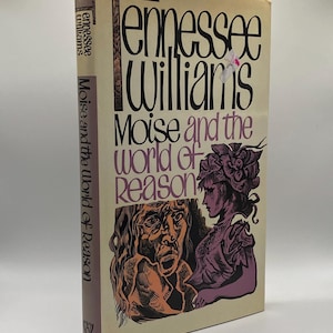 Moise and the World of Reason: Tennessee Williams, First UK Edition