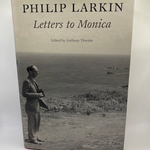 Carta para Monica, Philip Larkin, Thwaites, poesia britânica Primeira edição Poeta Biografia Capa dura Faber e sobrecapa de capa dura Faber