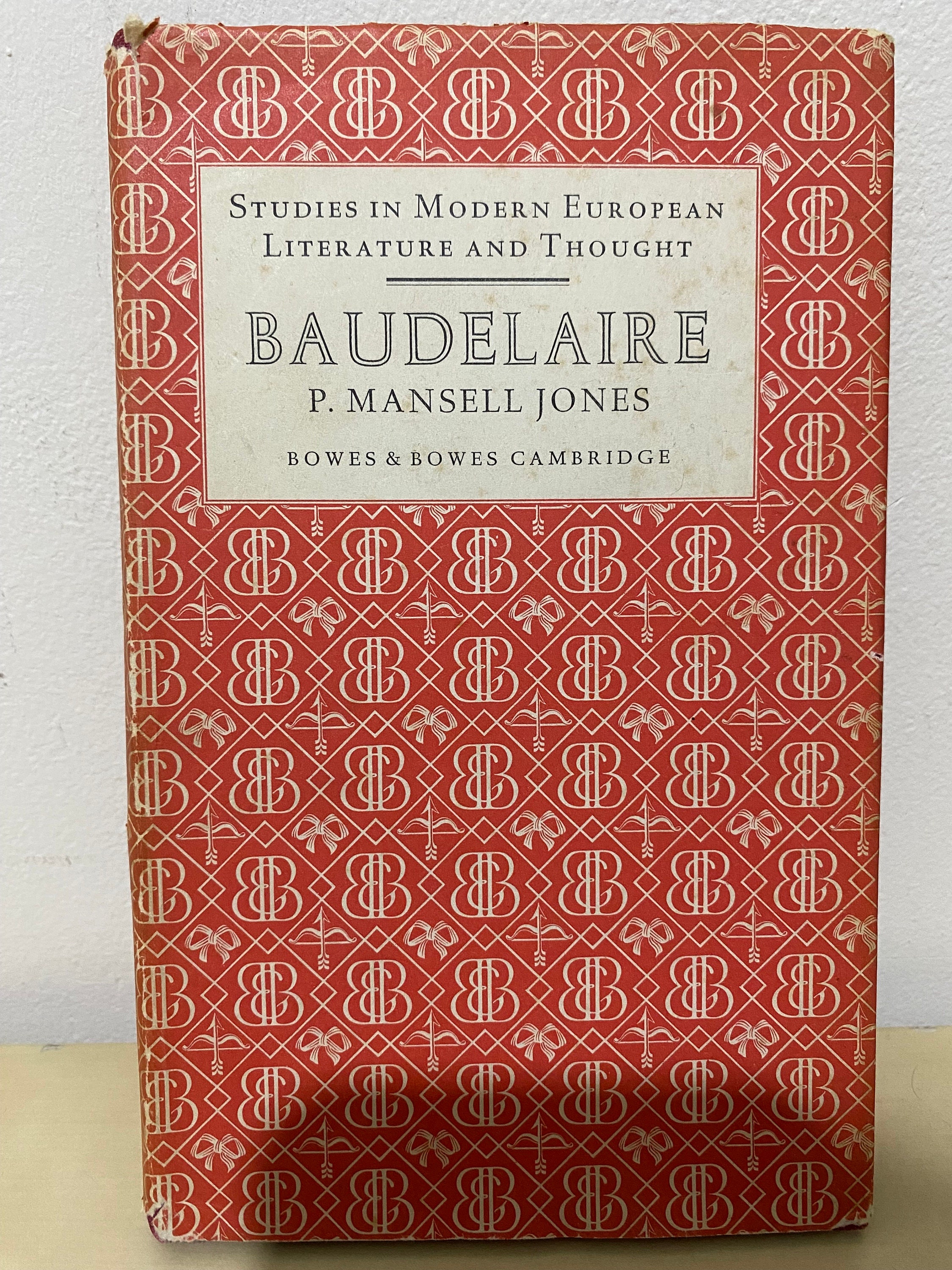 Baudelaire Book: Studies in Modern European Literature, 1952