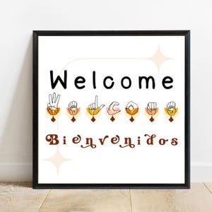 ASL Welcome Bienvenidos Digital Download, Inclusive Classroom Welcome sign ASL Spanish,School Office Welcome Sign,Spanish ASL classroom sign