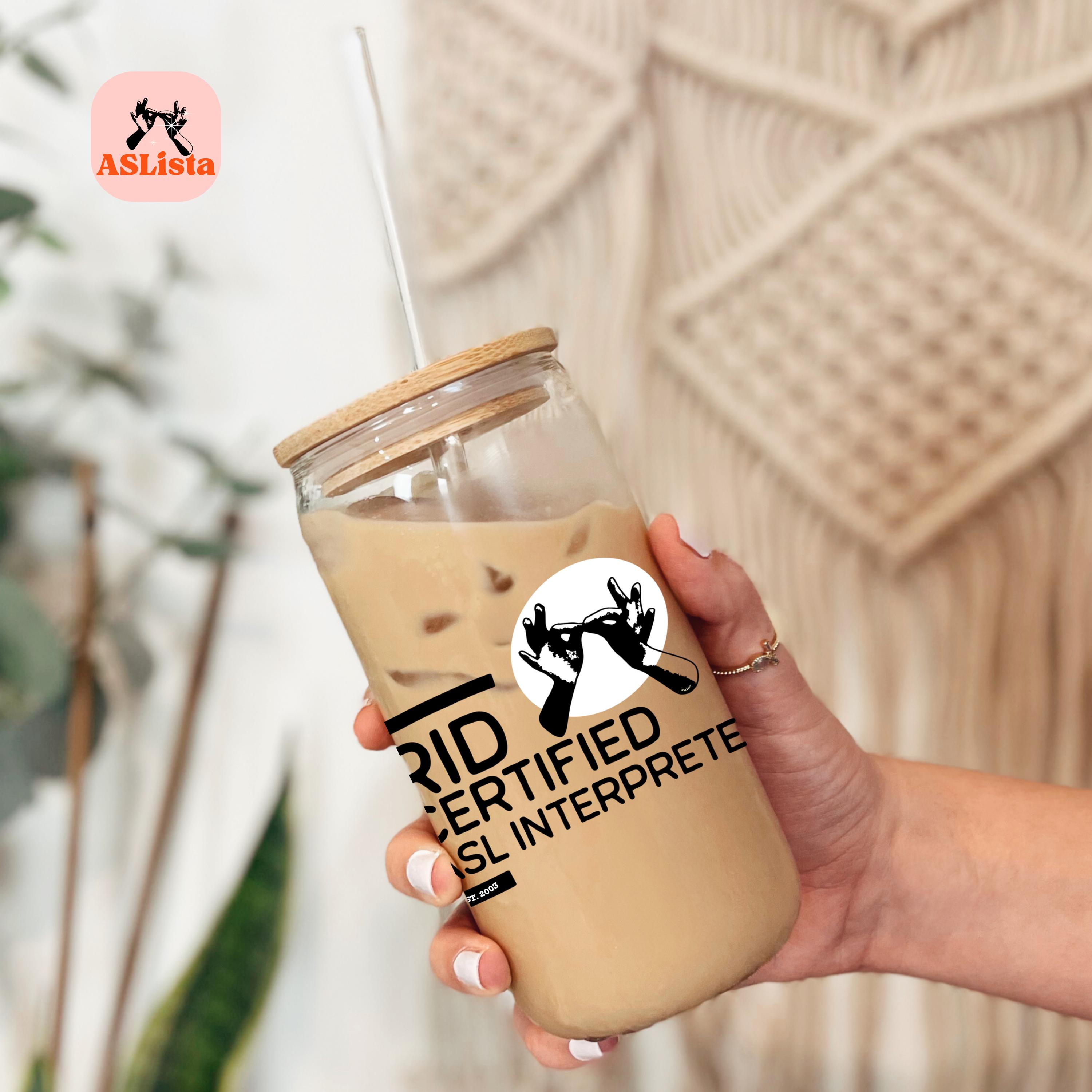 Certified Rid ASL Interpreter Glass Tumbler Custom With Name, Glass Coffee Cup Sign ...