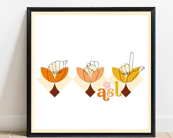 Peut inclure: Impression d'art encadrée représentant des gestes de la main épelant "ASL" en langue des signes américaine. L'œuvre d'art a une esthétique rétro avec des tons orange, marron et jaune. Les mains sont représentées au-dessus de formes florales stylisées.