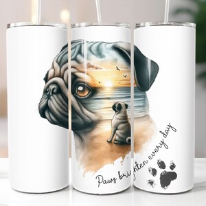 Pug Dog Tumbler Wrap, Personalise Dog 20oz Skinny, Dog Mom Mama Dad Memorial Tumbler, Pet Dog Owner Gift, Cute Pug Digital PNG