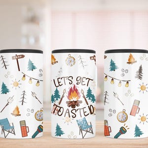 Lets Get Toasted 4 in 1 Can Cooler Sublimation Design, Camping PNG Sublimation Can Holder, Camper Can Cooler, Can Holder Wrap