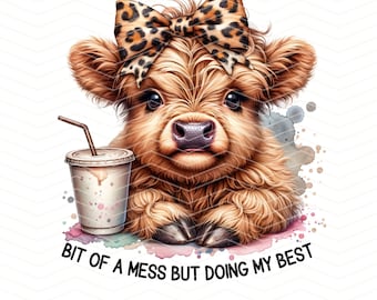 Bit of a Mess Funny Highland Cow PNG, Highland Cow Clipart, Heifer Cow T-Shirt Mug PNG Sublimation, Highland Cow Lover Digital Download