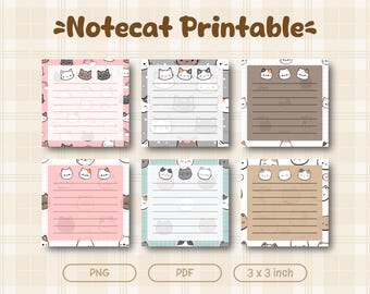 May include: Six square printable note sheets labelled Notecat Printable, each featuring lined paper with cat illustrations. The designs include pink, grey, and brown backgrounds with various cat faces. Text includes PNG, PDF, and 7.62 x 7.62 cm.