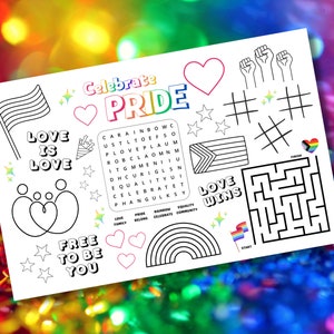 May include: A black and white printable activity sheet with a rainbow theme. The sheet includes a word search, a maze, a tic-tac-toe game, and other activities. The words "Celebrate Pride" and "Love Wins" are featured on the sheet.
