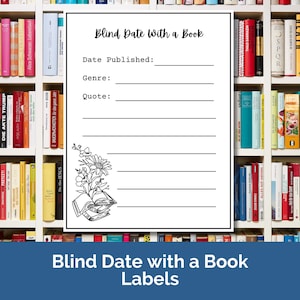 Op de afbeelding: Een printbaar "Blind Date with a Book" label met een zwart-witte illustratie van een stapel boeken en bloemen. Het label heeft ruimte om de titel van het boek, de auteur, het genre en een citaat in te vullen.