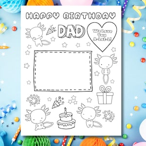 Página para colorear imprimible de Feliz cumpleaños papá, tarjeta para colorear de axolotl para papá, descarga instantánea, tamaño A4 y carta de EE. UU.