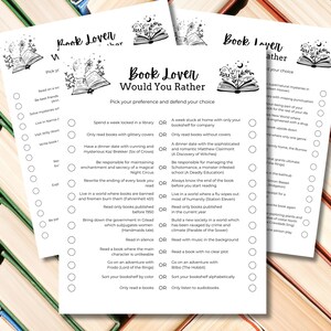 May include: A printable "Book Lover Would You Rather" game with a whimsical design featuring a book and flowers. The game includes a series of questions with two choices for players to choose from.