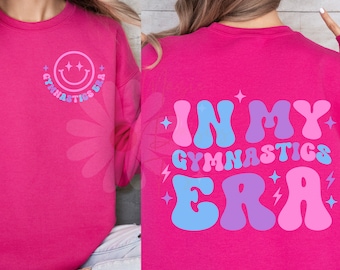 In My Gymnastics Era sweatshirt t shirt hoodie adult youth toddler