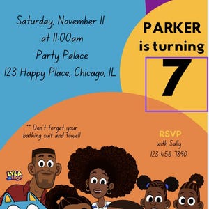 Op de afbeelding: Een verjaardagsuitnodiging met de tekst: You're Invited! Come join us to celebrate!! Saturday, November 11 at 11:00am, Party Palace, 123 Happy Place, Chicago, IL. PARKER is turning 7. Don't forget your bathing suit and towel! RSVP with Sally 123-456-7890. Het ontwerp bevat een cartoonillustratie van een blauw katachtig personage en vijf diverse kinderen.
