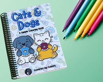 Cats and Dogs Coloring Book Simple Coloring Stress Free Coloring Minimalist Coloring Pages Coloring for Kids Adult Coloring Teen Color