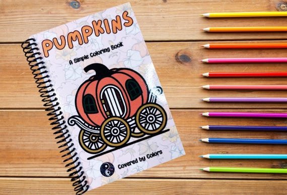Pumpkins Coloring Book Bold and Simple Coloring Book Holiday Coloring Sheets Minimal Coloring Pages Kids and Adults Coloring Book