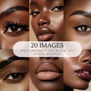 May include: A collage of close-up images showcasing different makeup looks on a person with dark skin. The images feature various lip colors, including nude, brown, and red, as well as different eye makeup styles. The text "20 IMAGES PMU (PERMANENT MAKE UP) STOCK PHOTOS" is displayed in the center of the collage.