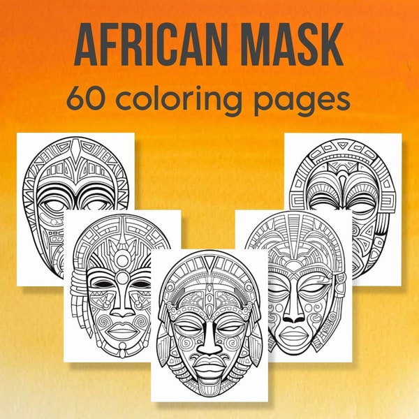60 Unique African Tribal Mask Coloring Pages for Teans and Adults, Fantasy Abstract Mandala Coloring Book printable PDF