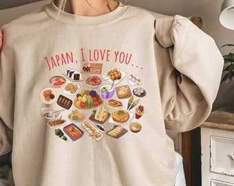Japanese Food Sweatshirt, Kawaii Hoodie, Cute Asian Food Shirt, Japan Food Hoodie, Gifts for Japan Lovers, Japan-Theme, Japan Foodies,
