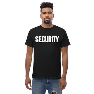 May include: A black t-shirt with the word "SECURITY" printed in white on the front.