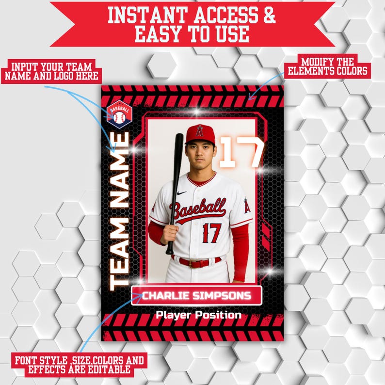 May include: A baseball-themed graphic design template featuring a baseball player in a white and red uniform, holding a bat. The design includes editable text fields for team name, player name, and position. The design also includes the text "Instant Access & Easy to Use".
