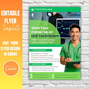 May include: A green and white flyer promoting a career as an EKG Technician. The flyer includes the text "Start Your Career as an EKG Technician!" and features a smiling person in green scrubs. The flyer also includes contact information.