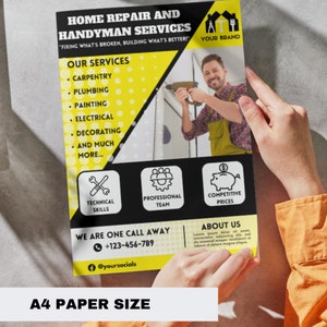 May include: A yellow and black flyer advertising home repair and handyman services. The flyer features a man using a power drill, a list of services, and contact information. The text on the flyer reads "Home Repair and Handyman Services", "Fixing what's broken, building what's better!" and "We are one call away +123-456-789 @yoursocials".